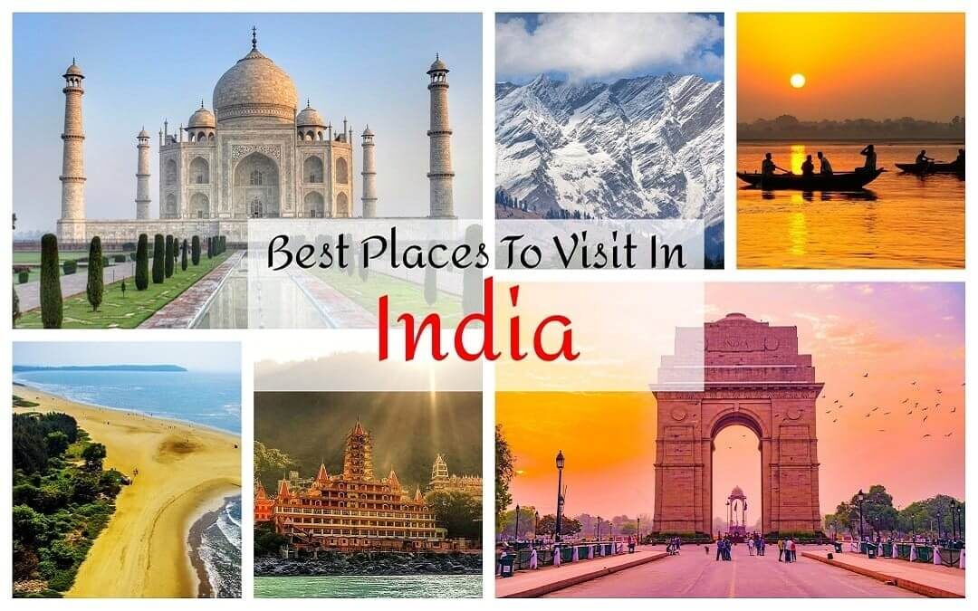 Best Tourist Places to Visit in India