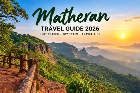Matheran Travel Guide 2026 featuring scenic green valleys, mountain viewpoints, and travel tips.